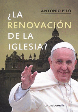 �LA RENOVACI�N DE LA IGLESIA?