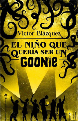 NI�O QUE QUERIA SER UN GOONIE