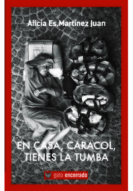 EN CASA, CARACOL, TIENES LA TUMBA