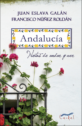 ANDALUC�A NOTAS DE ANDAR Y VER