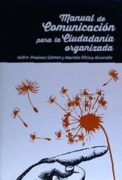 MANUAL DE COMUNICACI�N PARA LA CIUDADAN�A ORGANIZADA