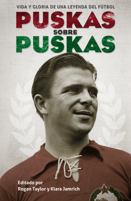 PUSKAS SOBRE PUSKAS