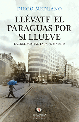 LL�VATE EL PARAGUAS POR SI LLUEVE