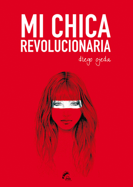 MI CHICA REVOLUCIONARIA EDICI�N ESPECIAL LIMITADA