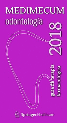 MEDIMECUM ODONTOLOG�A 2018. GU�A DE TERAPIA FARMACOL�GICA