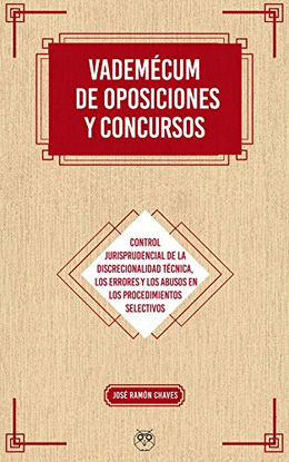VADEMCUM DE OPOSICIONES Y CONCURSOS. CONTROLES DE LA DISCRECIONALIDAD TCNICA,