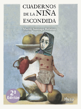 CUADERNOS DE LA NI�A ESCONDIDA