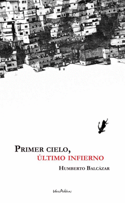 PRIMER CIELO, �LTIMO INFIERNO