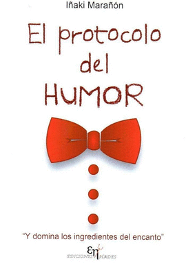 EL PROTOCOLO DEL HUMOR
