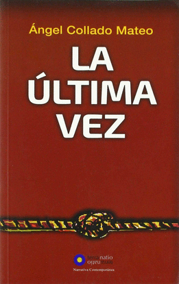 LA �LTIMA VEZ