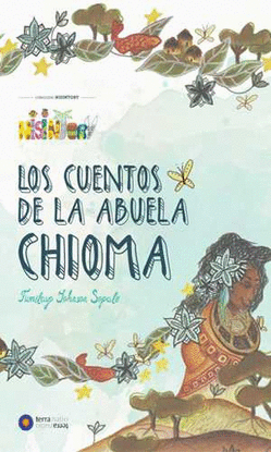 LOS CUENTOS DE LA ABUELA CHIOMA