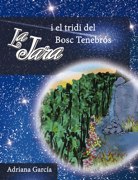 LA JARA I EL TRIDI DE BOSC TENEBR�S
