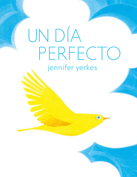 UN D�A PERFECTO