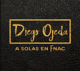 DIEGO OJEDA A SOLAS EN FNAC