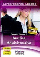 AUXILIARES ADMINISTRATIVOS DE CORPORACIONES LOCALES. TEMARIO VOL.2