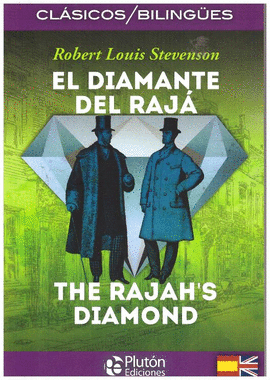 EL DIAMANTE DEL RAJA (BILINGUE) THE RAJAH'S DIAMOND