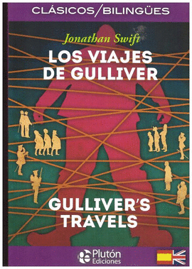 LOS VIAJES DE GULLIVER (BILINGUE) GULLIVER'S TRAVELS