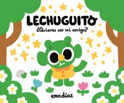 LECHUGUITO. �QUIERES SER MI AMIGO?