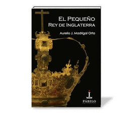 EL PEQUE�O REY DE INGLATERRA