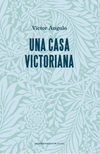 UNA CASA VICTORIANA