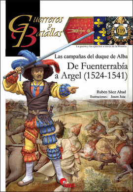 DE FUENTERRABIA A ARGEL (1524-1541) LAS CAMPAAS DEL DUQUE