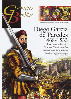 DIEGO GARCA DE PAREDES 1486-1533