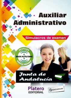 AUXILIAR ADMINISTRATIVO JUNTA ANDALUCA. SIMULACROS EXAMEN. TURNO LIBRE