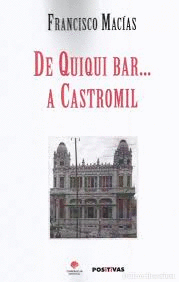 DE QUIQUI BAR... A CASTROMIL