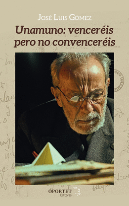 UNAMUNO: VENCERIS PERO NO CONVENCERIS