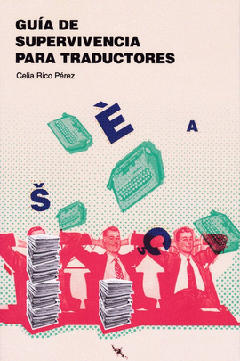 GU�A DE SUPERVIVENCIA PARA TRADUCTORES