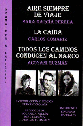 AIRE SIEMPRE DE VIAJE-LA CA�DA-TODOS LOS CAMINOS CONDUCEN AL NARCO