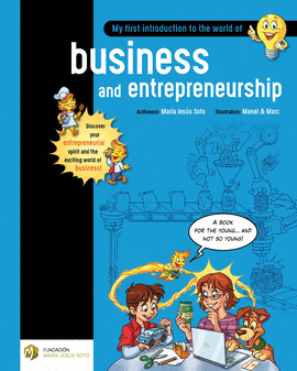 MY FIRST INTRODUCTION TO THE WORLD OF BUSINESS AND ENTREPRENEURSHIP