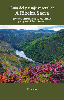 GUIA PAISAJE VEGETAL DE A RIBEIRA SACRA