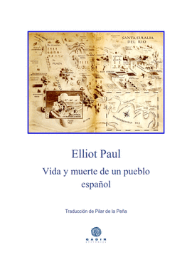 VIDA Y MUERTE DE UN PUEBLO ESPA�OL