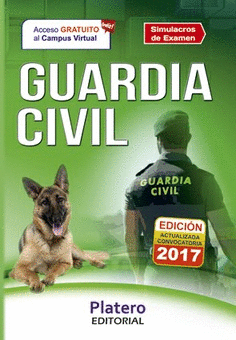 GUARDIA CIVIL. ESCALA DE CABOS Y GUARDIAS. SIMULACROS DE EXAMEN 2017