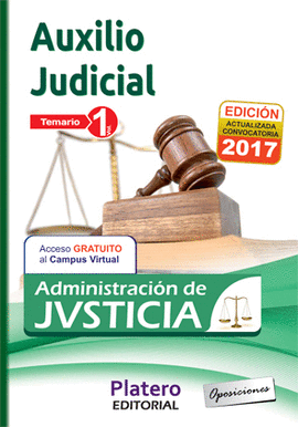 CUERPO DE AUXILIO JUDICIAL DE LA ADMINISTRACIN DE JUSTICIA. TEMARIO. VOLUMEN I