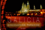 GALICIA: DISCOVERING PARADISE