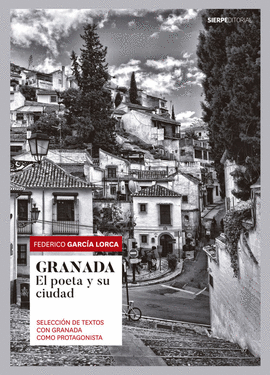 GRANADA. SELECCIN DE TEXTOS CON GRANADA COMO PROTAGONISTA