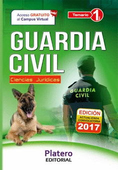 GUARDIA CIVIL. ESCALA DE CABOS Y GUARDIAS 2017. TEMARIO. VOLUMEN I