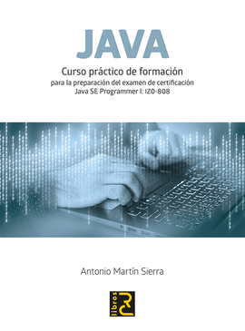 JAVA. CURSO PRCTICO DE FORMACIN