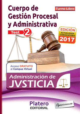 CUERPO DE GESTIN PROCESAL Y ADMINISTRATIVA DE LA ADMN DE JUSTICIA. TURNO LIBRE