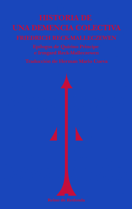 HISTORIA DE UNA DEMENCIA COLECTIVA