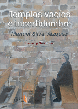 TEMPLOS VAC�OS E INCERTIDUMBRE