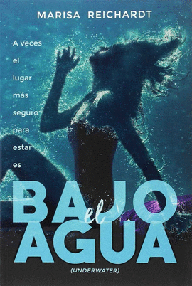 BAJO EL AGUA