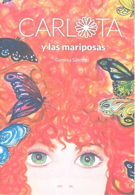 CARLOTA Y LAS MARIPOSAS