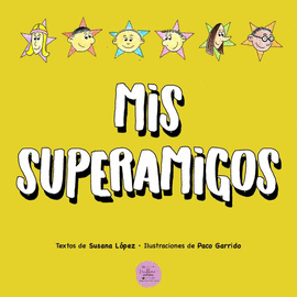 MIS SUPERAMIGOS