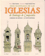 GUA ILUSTRADA DE LAS IGLESIAS DE SANTIAGO DE COMPOSTELA