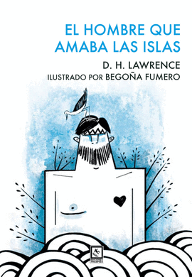 EL HOMBRE QUE AMABA LAS ISLAS