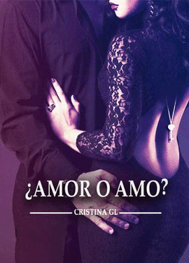 AMOR O AMO?