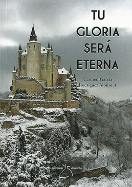 TU GLORIA SER� ETERNA